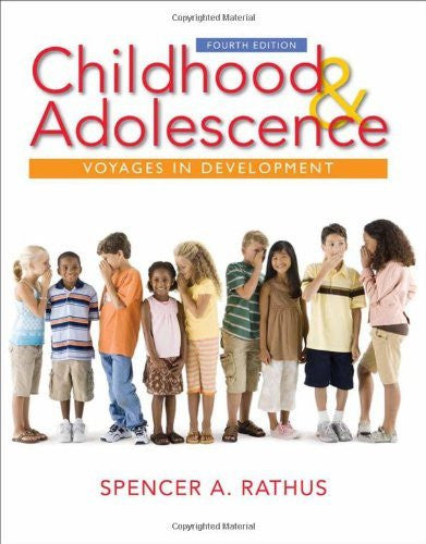 Childhood And Adolescence by Spencer A Rathus
