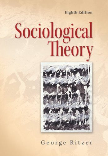 Sociological Theory by George Ritzer