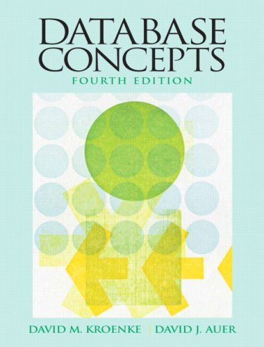 Database Concepts by David M Kroenke