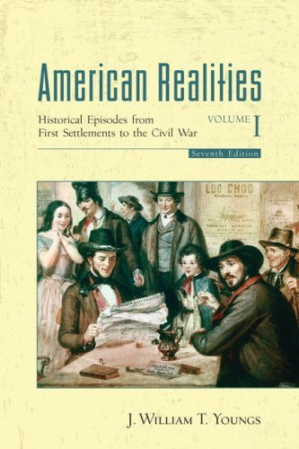 American Realities Volume 1 by J William T Youngs
