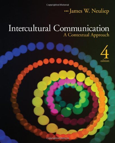 Intercultural Communication by James William Neuliep