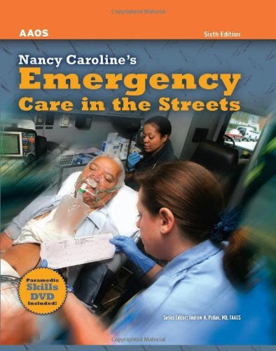 Nancy Caroline's Emergency Care In The Streets by American Academy Of / AAOS