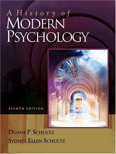 A History of Modern Psychology by Duane P Schultz