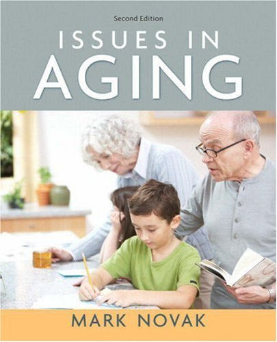 Issues In Aging by Mark Novak