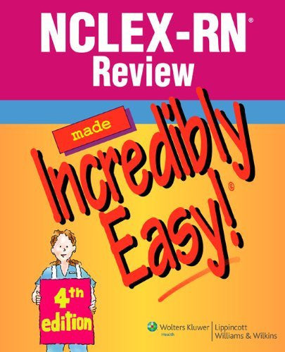 Nclex-Rn Review Made Incredibly Easy! by Producer-Springhouse