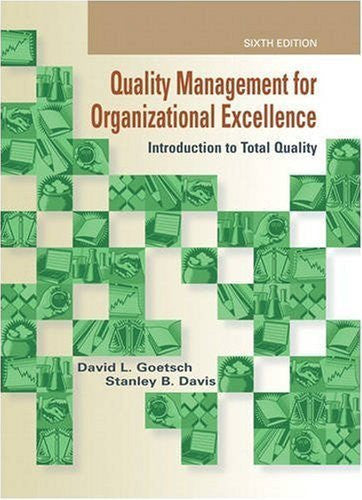 Quality Management For Organizational Excellence by David L Goetsch