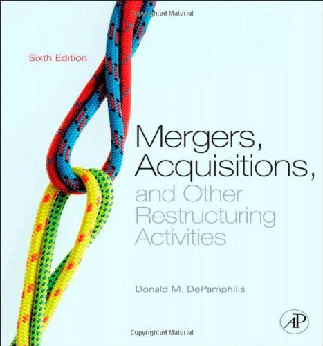 Mergers Acquisitions And Other Restructuring Activities by Depailis