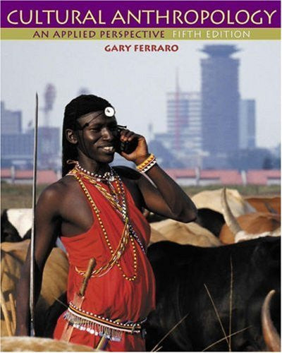 Cultural Anthropology by Gary Ferraro