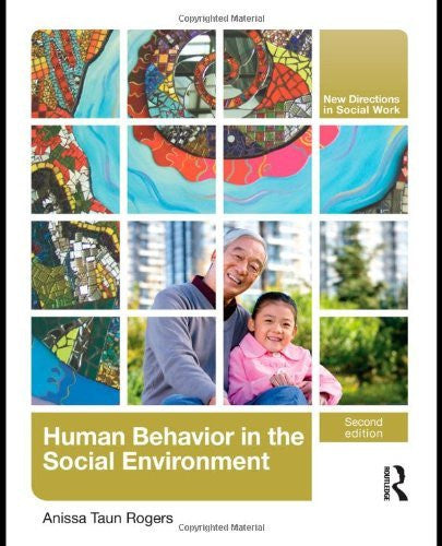 Human Behavior In The Social Environment by Anissa Rogers