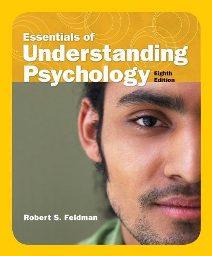 Essentials of Understanding Psychology by Robert Feldman
