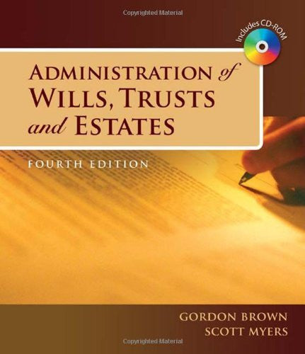 Administration of Wills Trusts And Estates by Gordon Brown