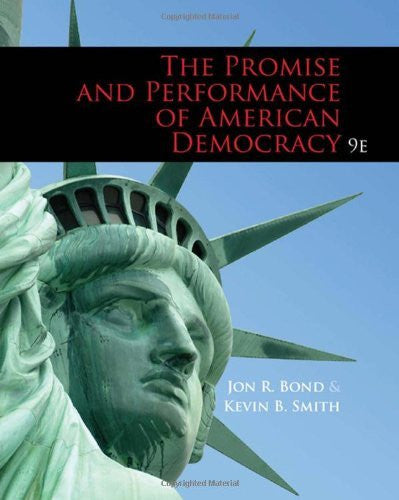 Promise And Performance of American Democracy by Jon R Bond