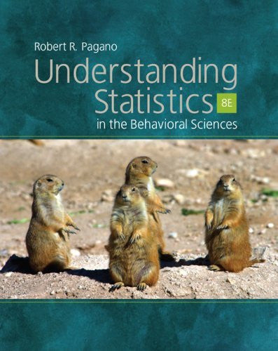 Understanding Statistics In The Behavioral Sciences by Robert R Pagano