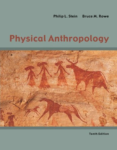 Physical Anthropology by Philip Stein
