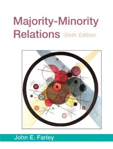 Majority-Minority Relations by John E Farley