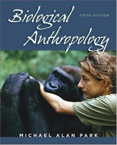 Biological Anthropology by Michael Park
