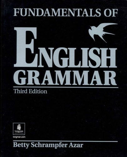 Fundamentals of English Grammar by Betty Schrampfer Azar