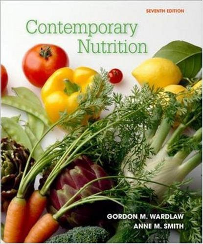 Contemporary Nutrition by Gordon Wardlaw