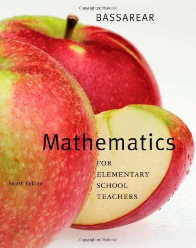 Mathematics For Elementary School Teachers by Tom Bassarear
