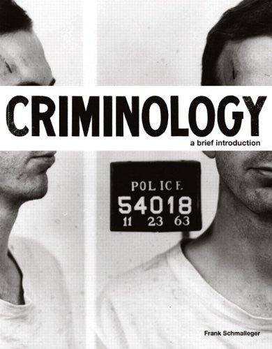Criminology by Frank Schmalleger