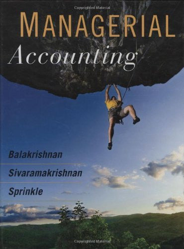 Managerial Accounting by Ramji Balakrishnan