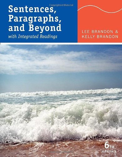 Sentences Paragraphs And Beyond by Lee Brandon