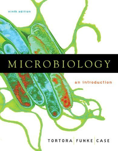 Microbiology by Gerard J Tortora