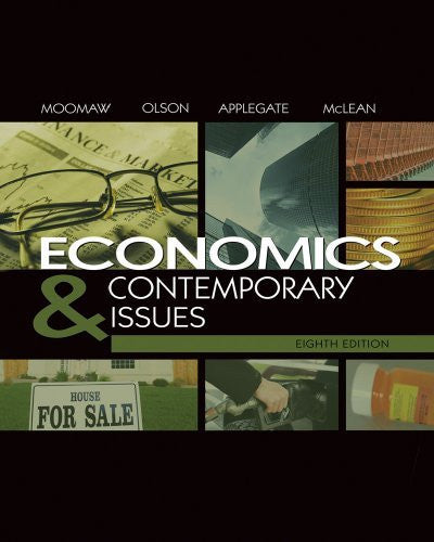Economics And Contemporary Issues by Ronald Moomaw