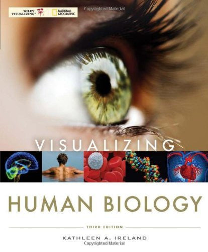 Visualizing Human Biology by Kathleen A Ireland