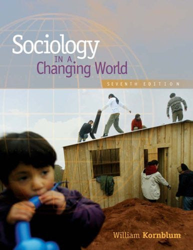Sociology In A Changing World by William Kornblum