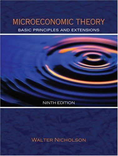 Microeconomic Theory by Walter Nicholson
