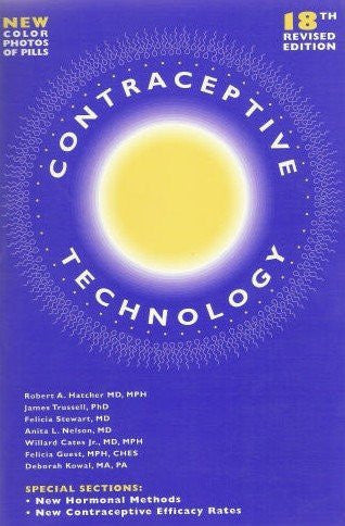 Contraceptive Technology by Robert A Hatcher