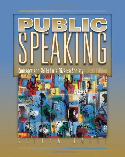 Public Speaking Concepts And Skills For A Diverse Society by Jaffe