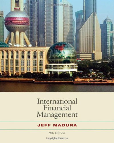 International Financial Management by Jeff (Jeff Madura) Madura