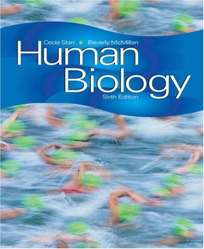 Human Biology by Cecie Starr