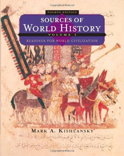 Sources of World History Volume 1 by Mark A Kishlansky