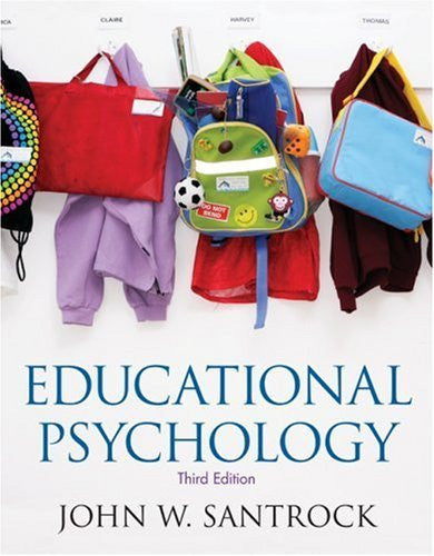 Educational Psychology by John W Santrock