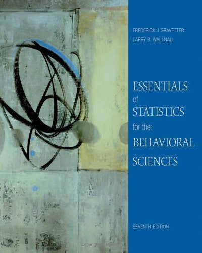 Essentials of Statistics For The Behavioral Sciences by Gravetter