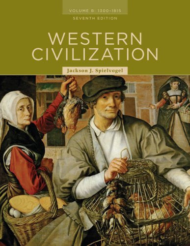 Western Civilization Volume B by Jackson J Spielvogel
