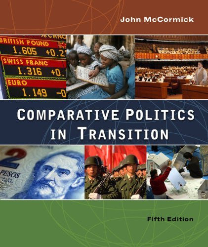 Comparative Politics In Transition by John McCormick