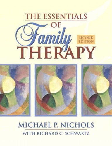 The Essentials of Family Rapy by Michael P Nichols