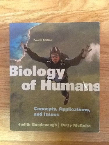 Biology of Humans by Judith Goodenough