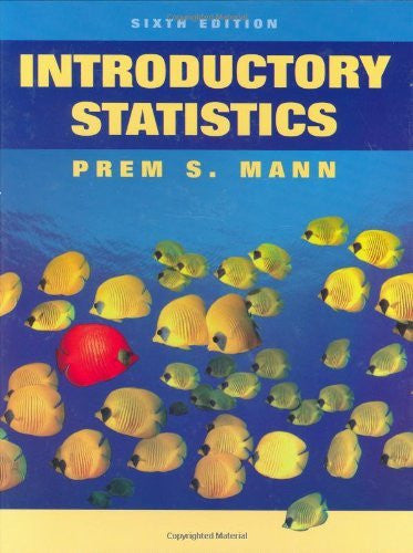 Introductory Statistics by Prem S Mann