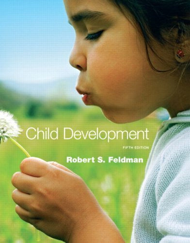 Child Development by Robert S Feldman