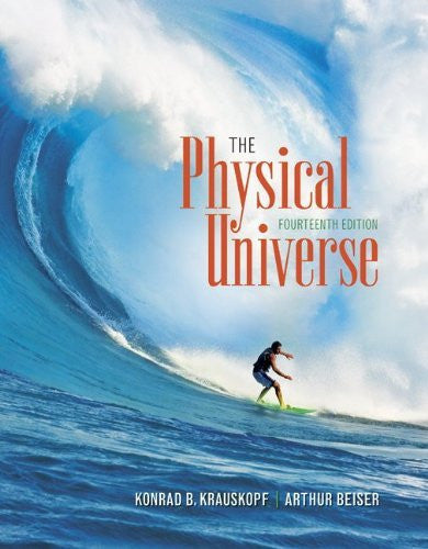 The Physical Universe by Konrad Krauskopf