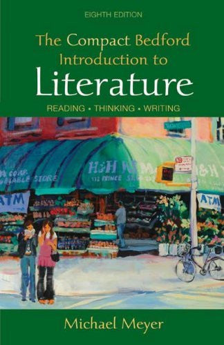 The Compact Bedford Introduction To Literature by Michael Meyer