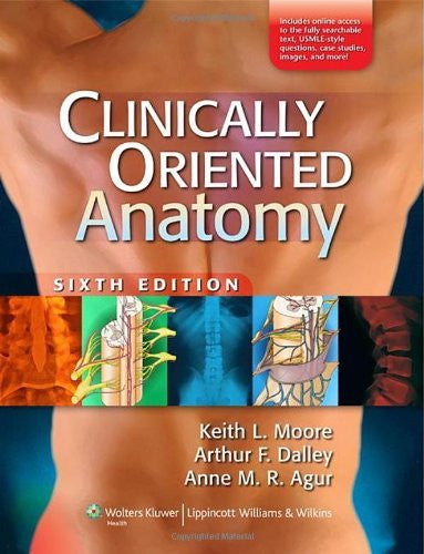 Clinically Oriented Anatomy by Keith L Moore FIAC FRSM FAAA