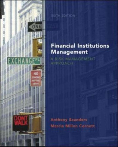 Financial Institutions Management by Anthony Saunders