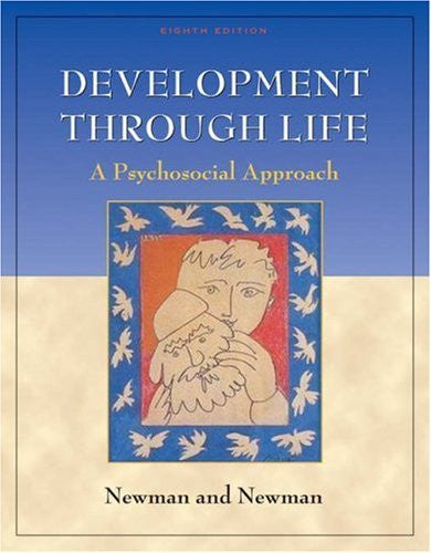 Development Through Life by Barbara M Newman