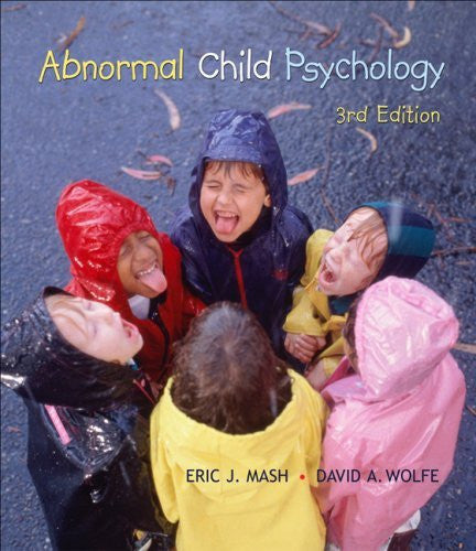 Abnormal Child Psychology by Eric J Mash
